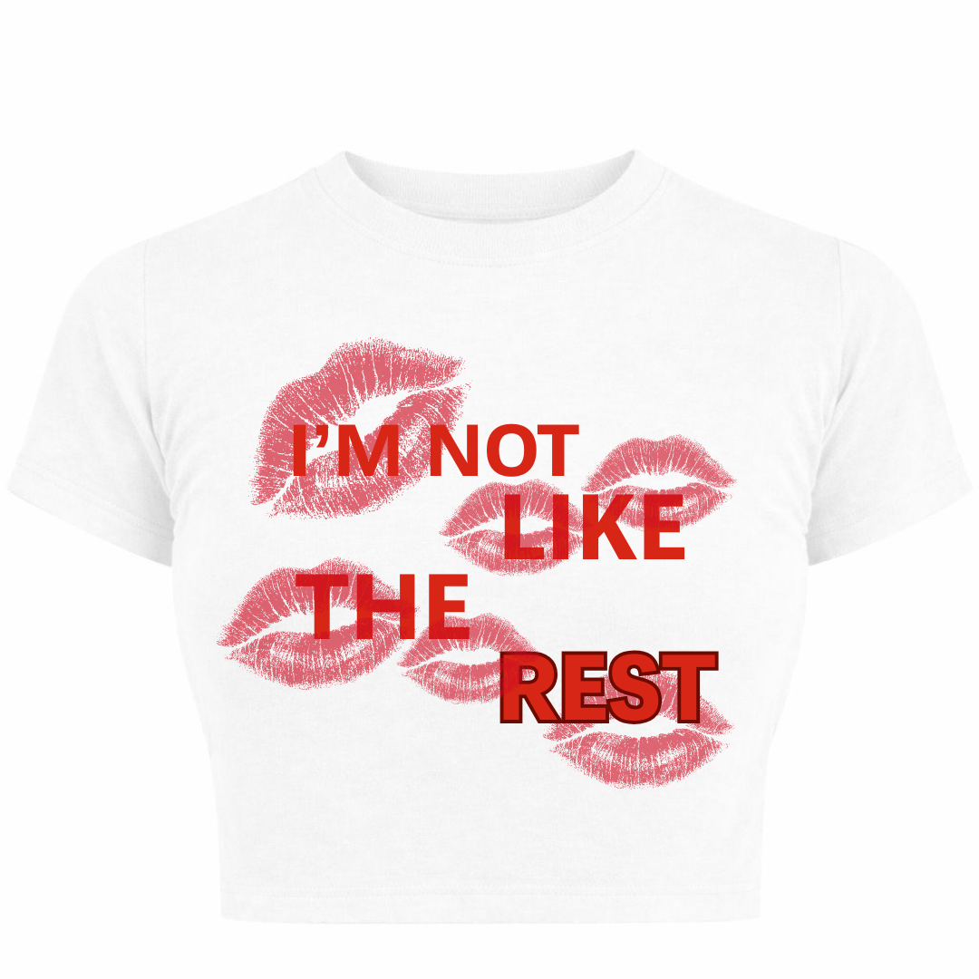 I'M NOT LIKE THE REST BABY TEE