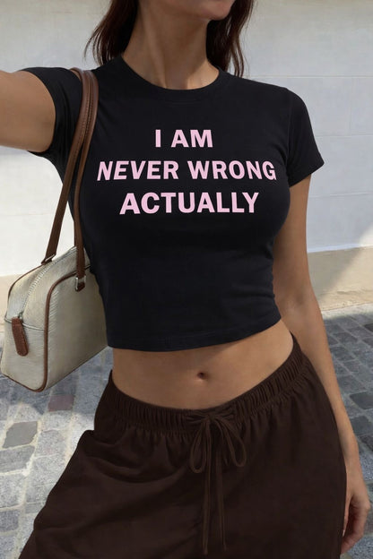 AM NEVER WRONG BABY TEE