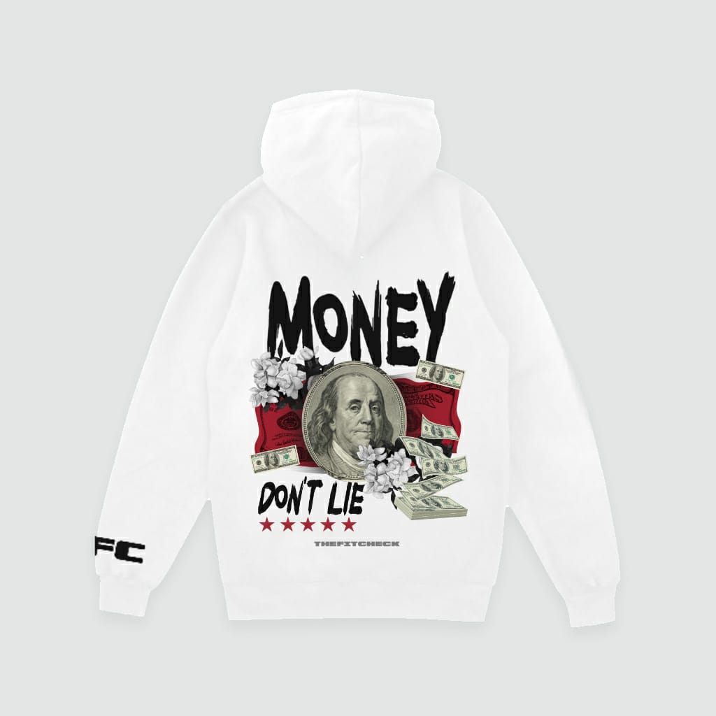 Money Don't Lie Hoodie