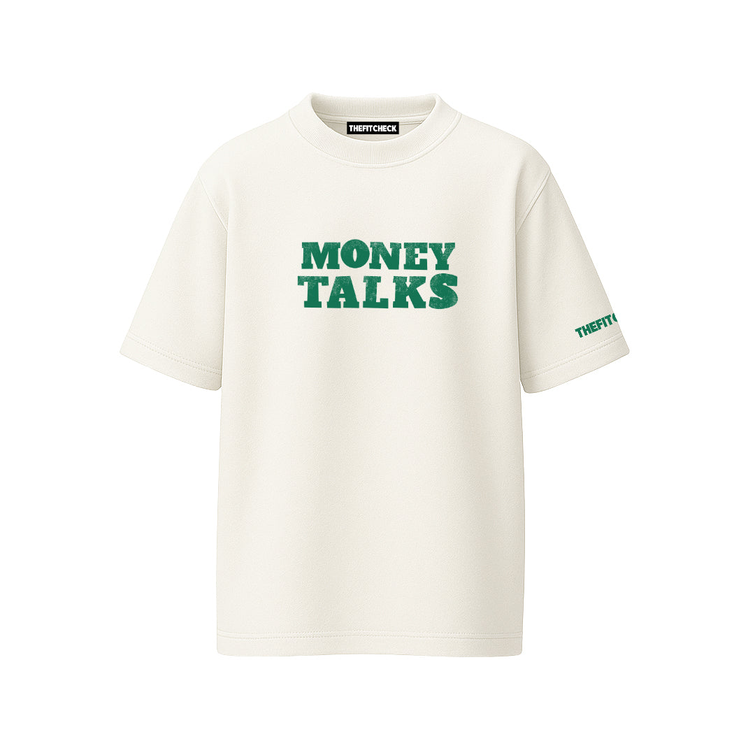 MONEY TALKS T-SHIRT