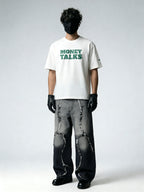 MONEY TALKS T-SHIRT
