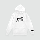 Money Don't Lie Hoodie