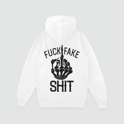 F*ck Fake Shit Hoodie