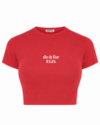 DO IT FOR EGO BABY TEE